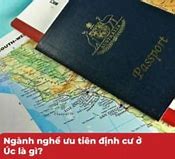 Các Ngành Ưu Tiên Định Cư Ở Úc 2021 Là Gì Không