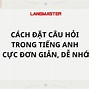 Học Cách Đặt Câu Trong Tiếng Anh